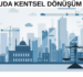 12 Soruda Kentsel Dönüşüm Süreci